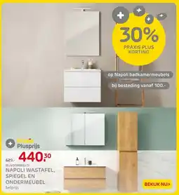 Praxis NAPOLI WASTAFEL, SPIEGEL EN ONDERMEUBEL aanbieding