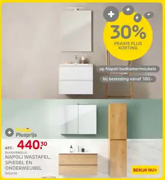 Praxis NAPOLI WASTAFEL, SPIEGEL EN ONDERMEUBEL aanbieding