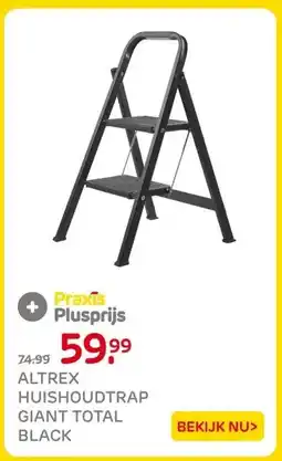 Praxis ALTREX HUISHOUDTRAP GIANT TOTAL BLACK aanbieding