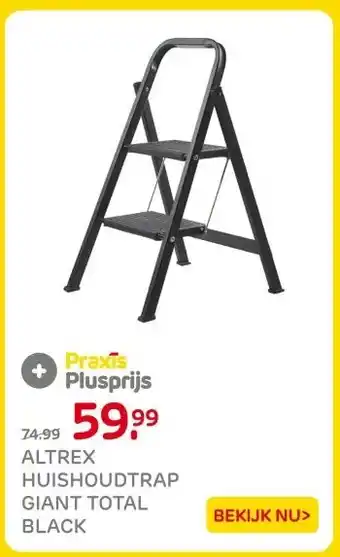 Praxis ALTREX HUISHOUDTRAP GIANT TOTAL BLACK aanbieding