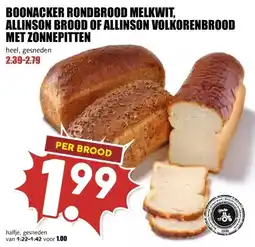 MCD Supermarkt BOONACKER RONDBROOD MELKWIT, ALLINSON BROOD OF ALLINSON VOLKORENBROOD MET ZONNEPITTEN aanbieding