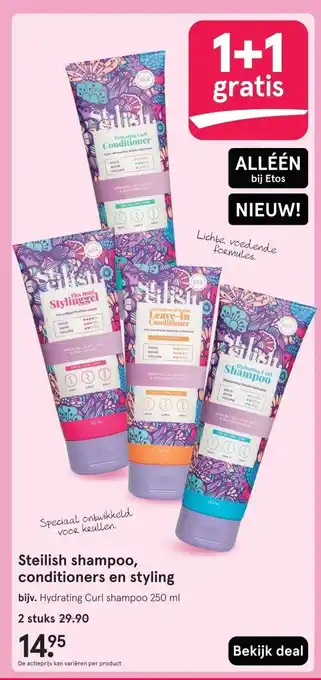 Etos Steilish shampoo, conditioners en styling aanbieding