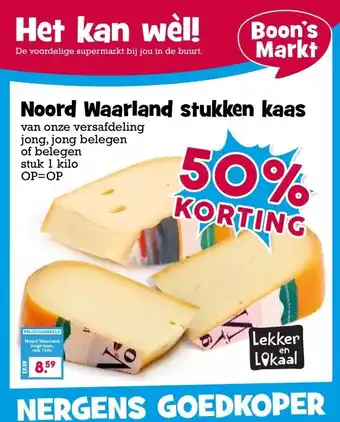 Boon`s Markt Noord Waarland stukken kaas aanbieding