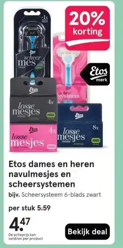 Etos Etos dames en heren navulmesjes en scheersystemen aanbieding