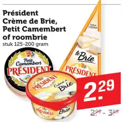 Dagwinkel Président Crème de Brie, Petit Camembert of roombrie aanbieding