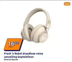Action Fresh ’n Rebel draadloze noise cancelling koptelefoon aanbieding