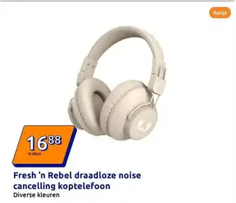 Action Fresh ’n Rebel draadloze noise cancelling koptelefoon aanbieding