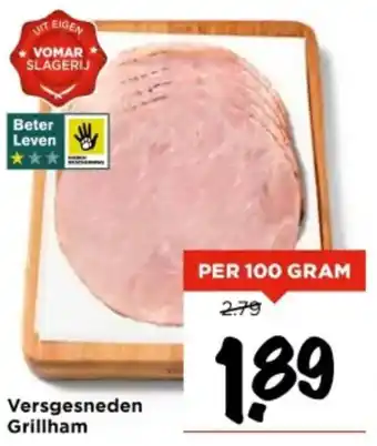 Vomar Voordeelmarkt Versgesneden Grillham aanbieding