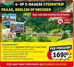 Kruidvat 4 of 5 Daagse Stedentrip Praag, Berlijn of Dresden aanbieding