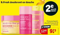 Kruidvat B.Fresh deodorant en douche aanbieding