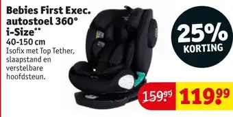 Kruidvat Bebies First Exec. autostoel 360° i-Size aanbieding