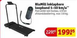 Kruidvat BluMill inklapbare loopband 1-10 km/u aanbieding
