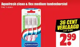 Dirk Aquafresh clean & flex medium tandenborstel aanbieding