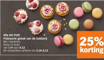 Albert Heijn Alle AH Petit Patisserie gebak van de bakkerij aanbieding