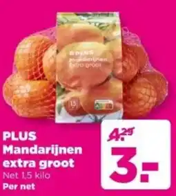 PLUS PLUS Mandarijnen Extra groot aanbieding