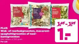 PLUS PLUS Wok of roerbakgroenten, macaroni-spaghetti groenten of nasi- bami groenten aanbieding