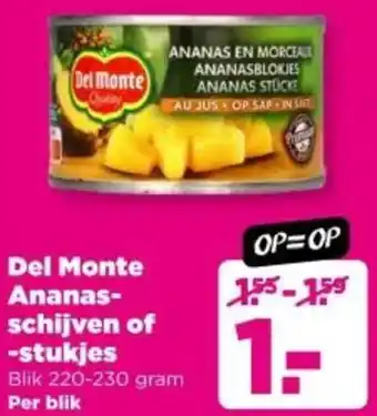 PLUS Del Monte Ananasschijven of stukjes aanbieding