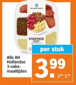Albert Heijn Alle AH Hollandse 3 vaks maaltijden aanbieding