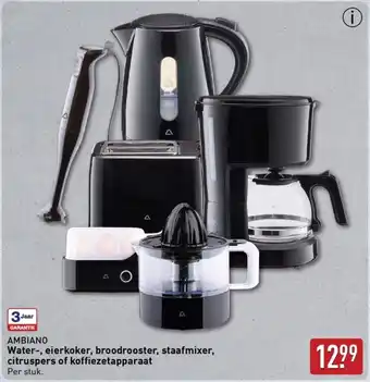ALDI Ambiano Water, eierkoker, broodrooster, staafmixer, citruspers of koffiezetapparaat aanbieding