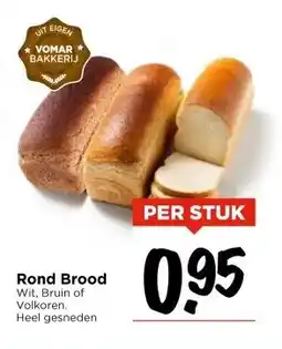 Vomar Voordeelmarkt Rond Brood aanbieding