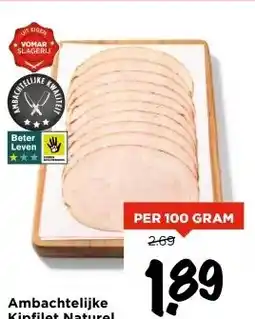 Vomar Voordeelmarkt Ambachtelijke Kipfilet Naturel aanbieding