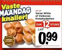 Vomar Voordeelmarkt Verse Witte of Volkoren Hotelkadetten aanbieding