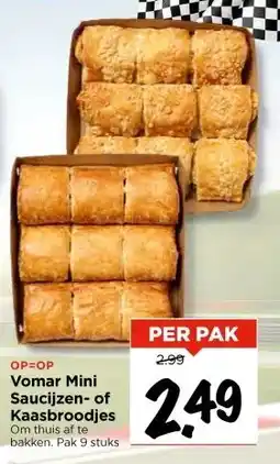 Vomar Voordeelmarkt Vomar Mini Saucijzen- of Kaasbroodjes aanbieding
