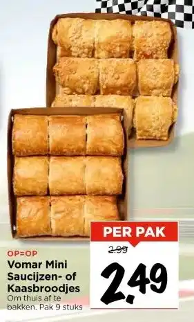 Vomar Voordeelmarkt Vomar Mini Saucijzen- of Kaasbroodjes aanbieding