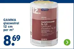 GAMMA GAMMA glaswolrol aanbieding