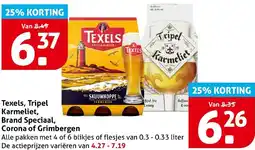 Hoogvliet Texels, Tripel Karmeliet, Brand Speciaal, Corona of Grimbergen aanbieding