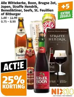 Poiesz Alle Wittekerke, Boon, Brugse Zot, Jopen, Straffe Hendrik, Benediktiner, Seefs, St. Feuillien of Bitburger aanbieding