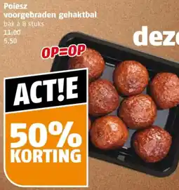 Poiesz Poiesz voorgebraden gehaktbal aanbieding