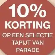 Roobol OP EEN SELECTIE TAPIJT VAN PARADE aanbieding