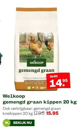 Welkoop Welkoop gemengd graan kippen 20 kg aanbieding