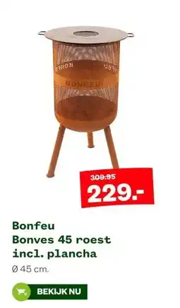 Welkoop Bonfeu Bonves 45 roest incl. plancha aanbieding