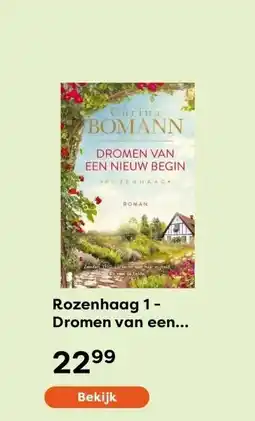 The Read Shop Rozenhaag 1 - Dromen van een nieuw begin aanbieding
