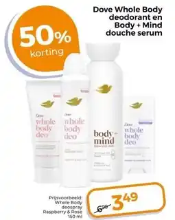 Trekpleister Dove Whole Body deodorant en Body + Mind douche serum aanbieding
