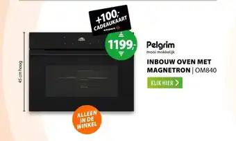 Expert Pelgrim INBOUW OVEN MET MAGNETRON | OM840 aanbieding