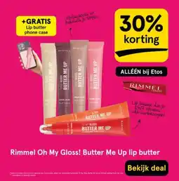Etos Rimmel Oh My Gloss! Butter Me Up lip butter aanbieding