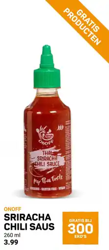 Ekoplaza Onoff sriracha chili saus aanbieding