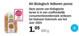 Albert Heijn AH Biologisch Volkoren penne aanbieding