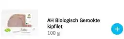 Albert Heijn AH Biologisch Gerookte kipfilet aanbieding