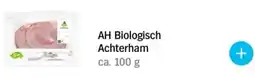 Albert Heijn AH Biologisch Achterham aanbieding