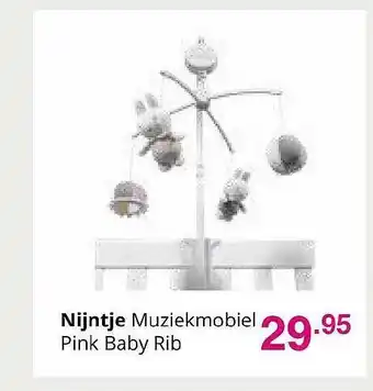 Baby & Tiener Nijntje Muziekmobiel Pink Baby Rib aanbieding