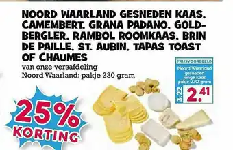 Boon`s Markt Noord Waarland Gesneden Kaas, Camembert, Grana Padano, Goldbergler, Rambol Roomkaas, Brin De Paille, St. Aubin, Tapas Toast O aanbieding