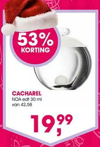 Drogisterij Visser Cacharel Noa Edt 30 Ml 53% Korting aanbieding