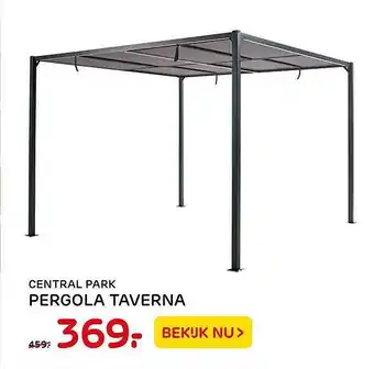 Praxis Tuincentrum Central park pergola taverna aanbieding