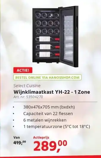 HANOS Select Cuisine Wijnklimaatkast YH-22 - 1 Zone aanbieding
