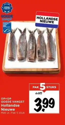 Vomar Voordeelmarkt GOEDE VANGST Hollandse Nieuwe aanbieding
