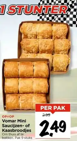 Vomar Voordeelmarkt Vomar Mini Saucijzen- of Kaasbroodjes aanbieding